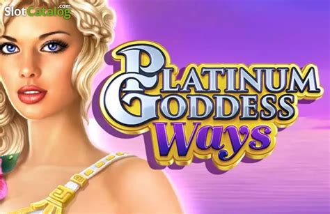 Slot Platinum Goddess Ways